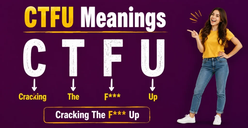 ctfu-meaning