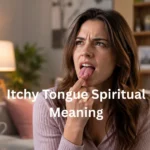 itchy tongue spiritual meaning