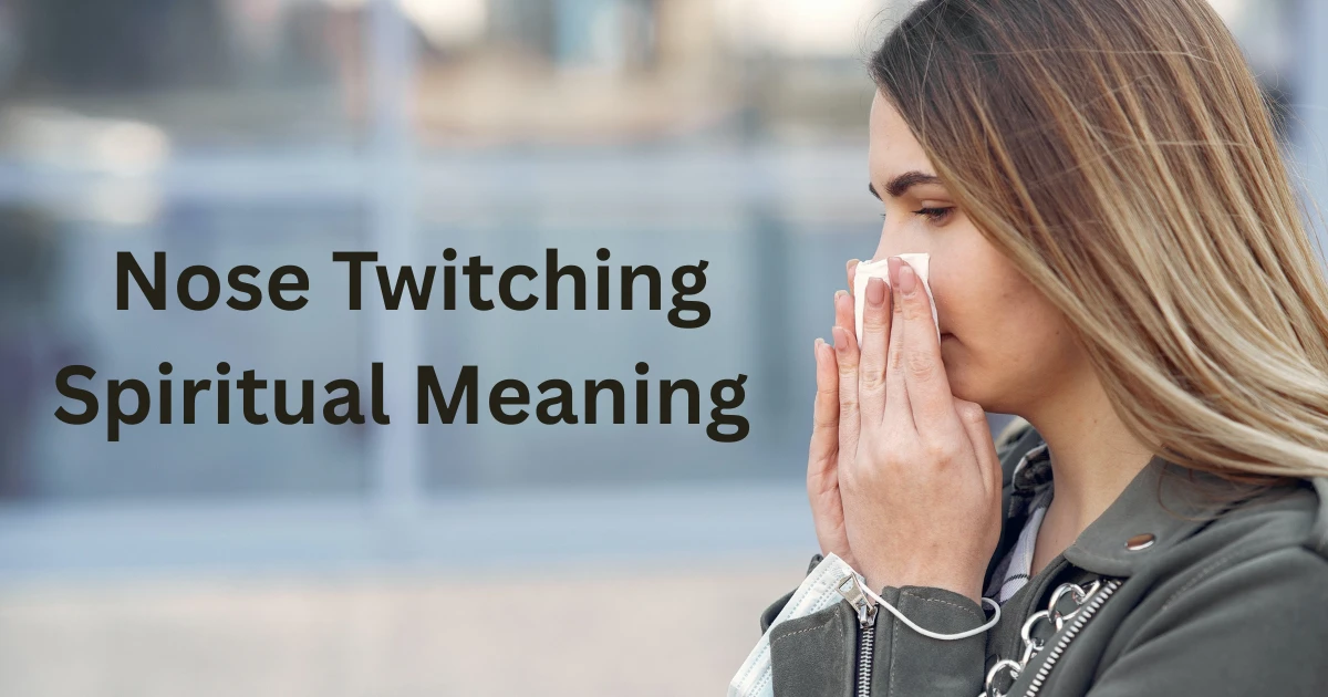 nose twitching spiritual meaning