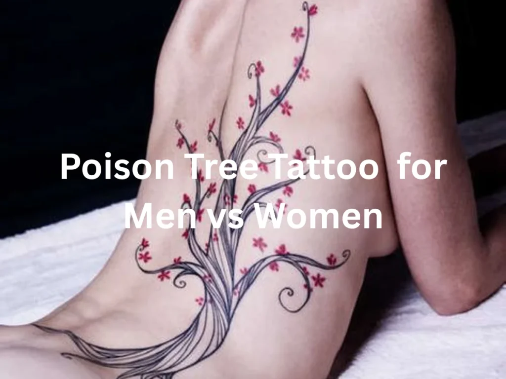 Poison Tree Tattoo Meaning for Men vs Women